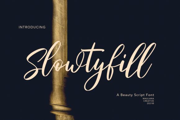 Slowtyfill Font for Elegant Design